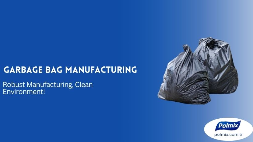 Garbage Bag Manufacturing